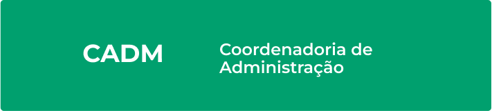 CADM, Coordenadoria de Administração.